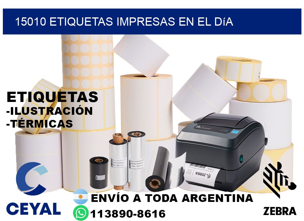 15010 Etiquetas impresas en el día