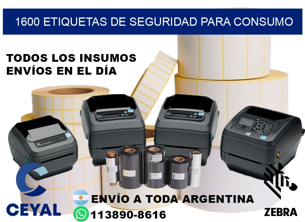1600 Etiquetas de seguridad para consumo
