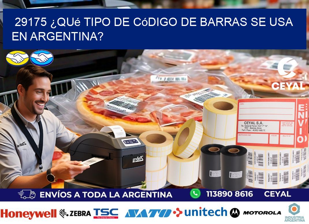 29175 ¿Qué tipo de código de barras se usa en Argentina?