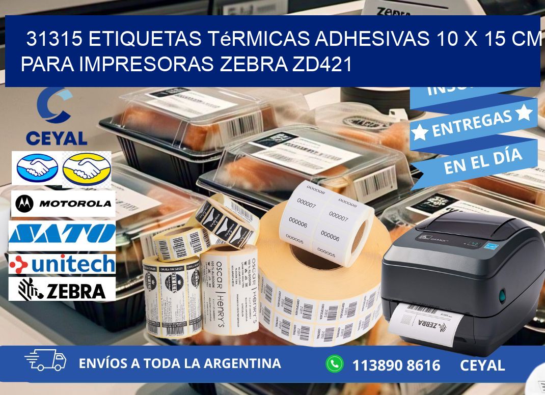 31315 Etiquetas Térmicas Adhesivas 10 x 15 cm para Impresoras Zebra ZD421