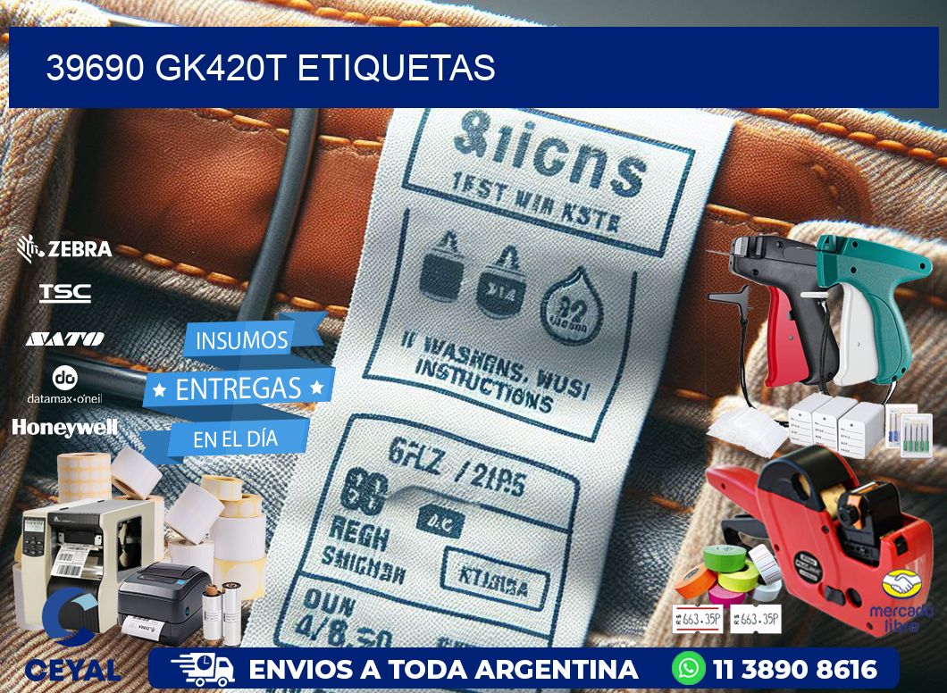 39690 GK420T etiquetas