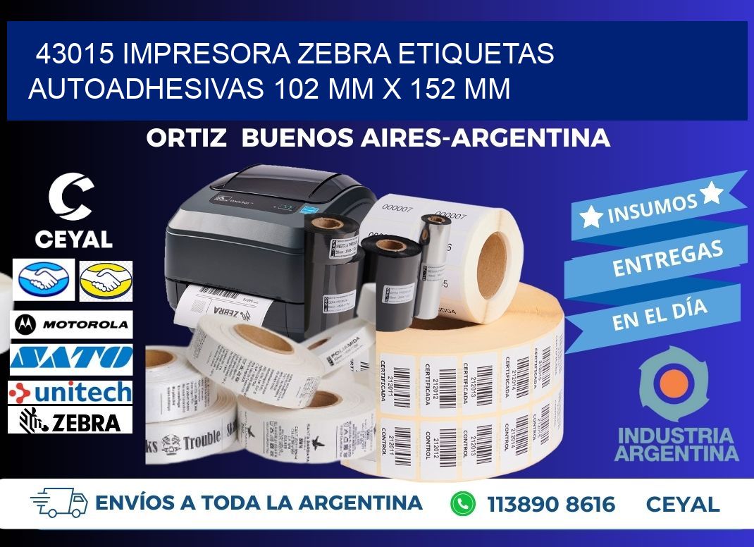 43015 impresora zebra etiquetas autoadhesivas 102 mm x 152 mm