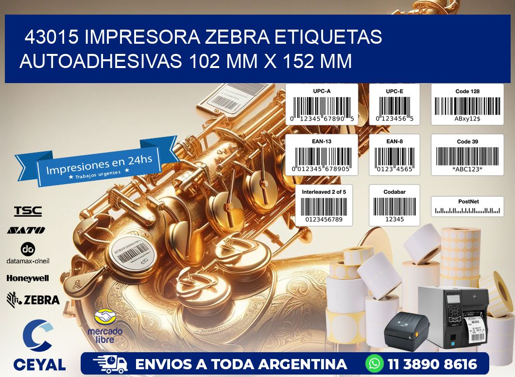 43015 impresora zebra etiquetas autoadhesivas 102 mm x 152 mm