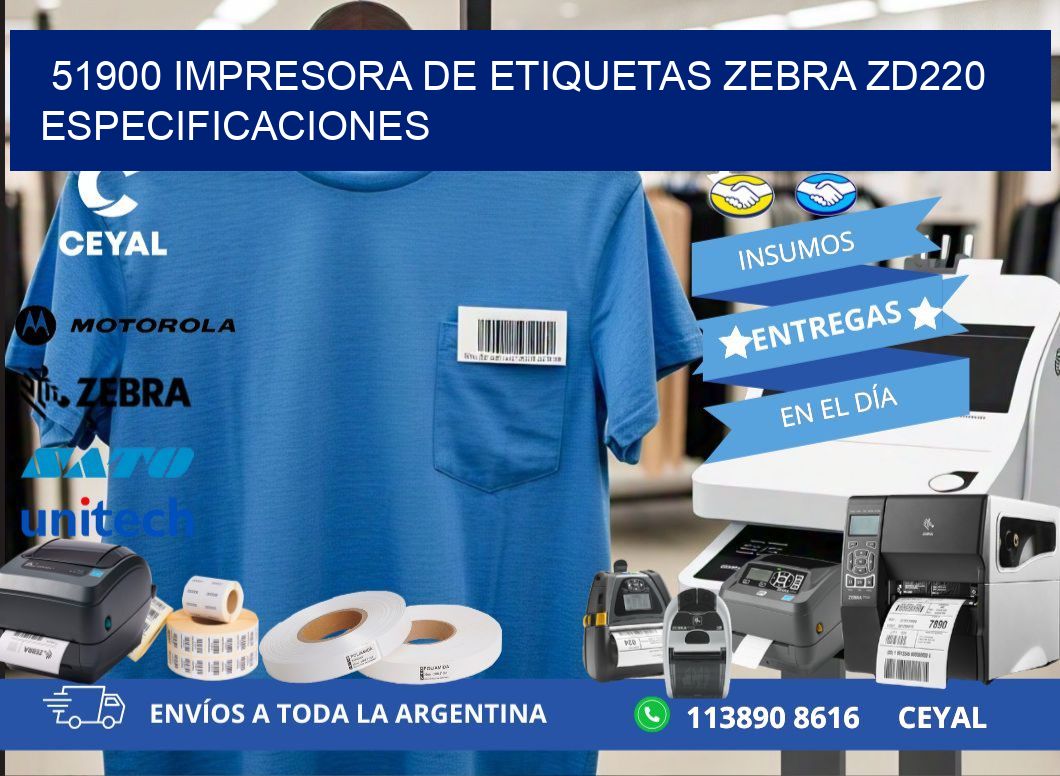51900 impresora de etiquetas Zebra ZD220 especificaciones