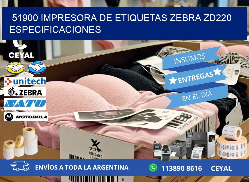 51900 impresora de etiquetas Zebra ZD220 especificaciones