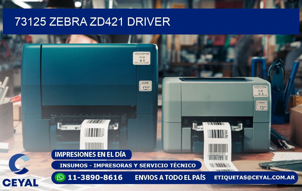 73125 Zebra ZD421 driver