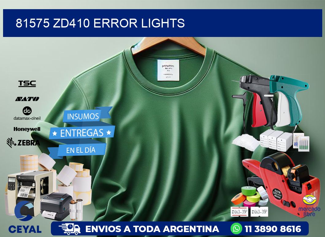 81575 ZD410 error lights