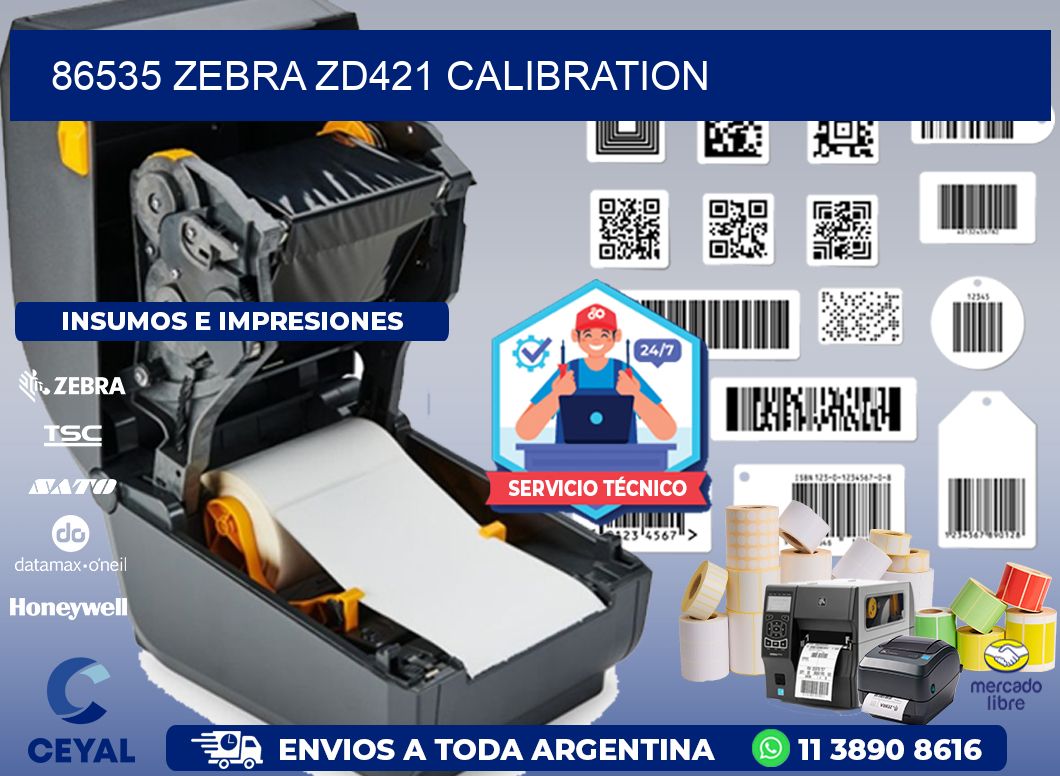 86535 Zebra ZD421 Calibration