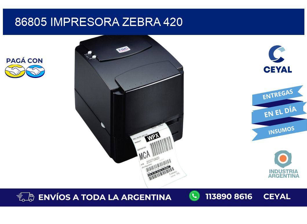 86805 impresora zebra 420