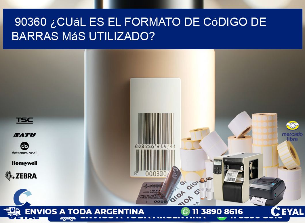90360 ¿Cuál es el formato de código de barras más utilizado?