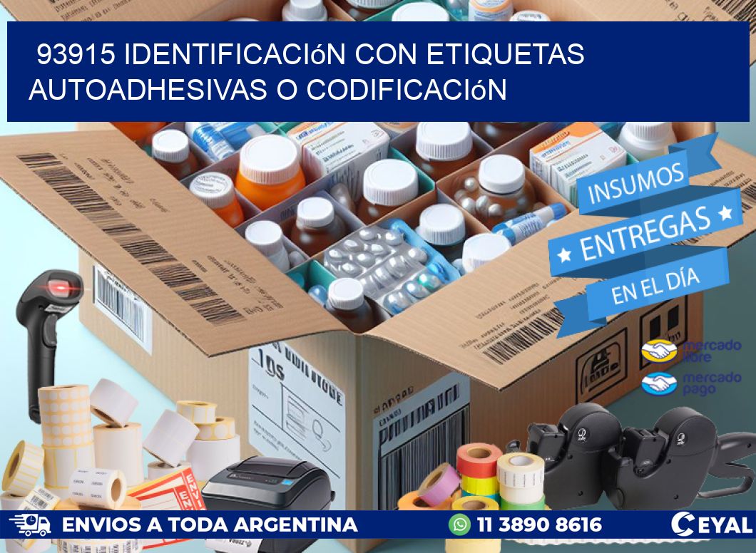 93915 identificación con etiquetas autoadhesivas o codificación
