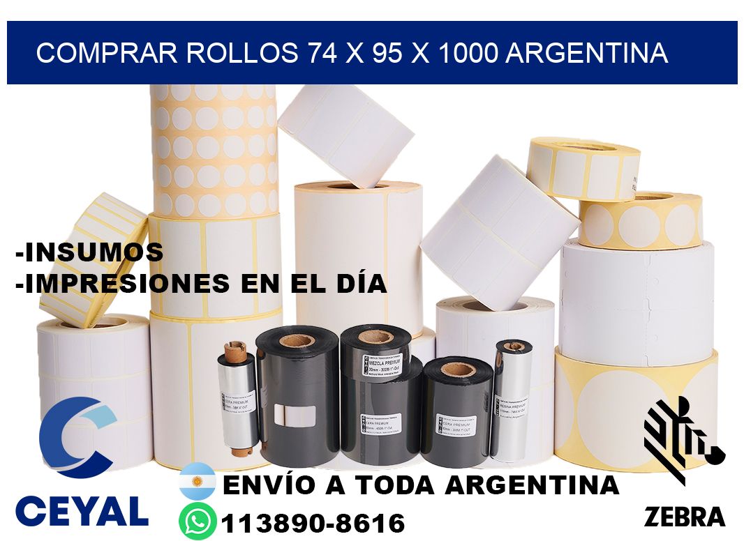 Comprar Rollos 74 x 95 x 1000 argentina