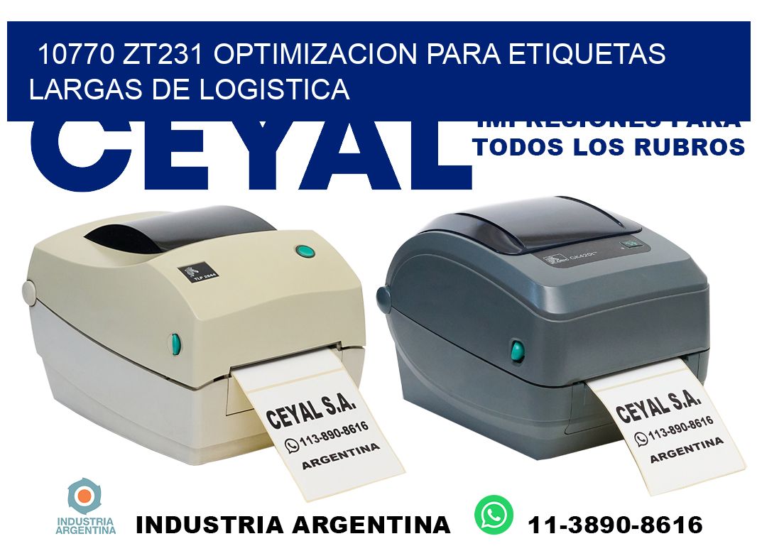 10770 zt231 optimizacion para etiquetas largas de logistica
