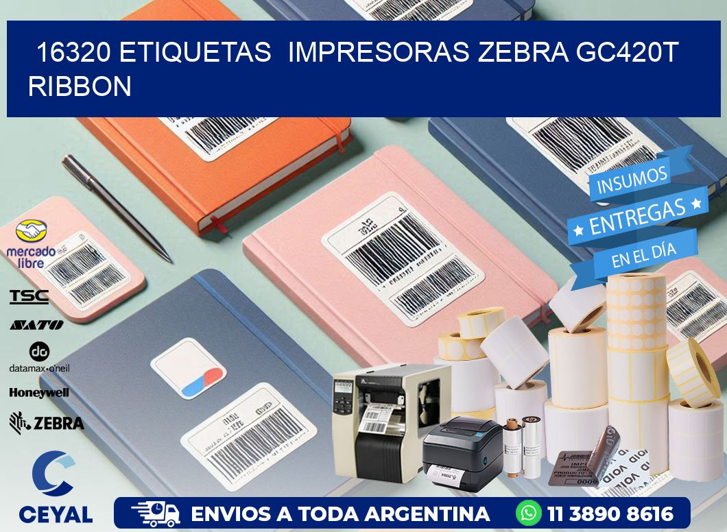 16320 etiquetas  impresoras zebra gc420t ribbon