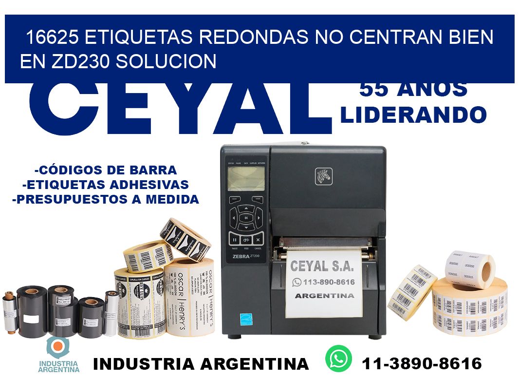 16625 etiquetas redondas no centran bien en zd230 solucion