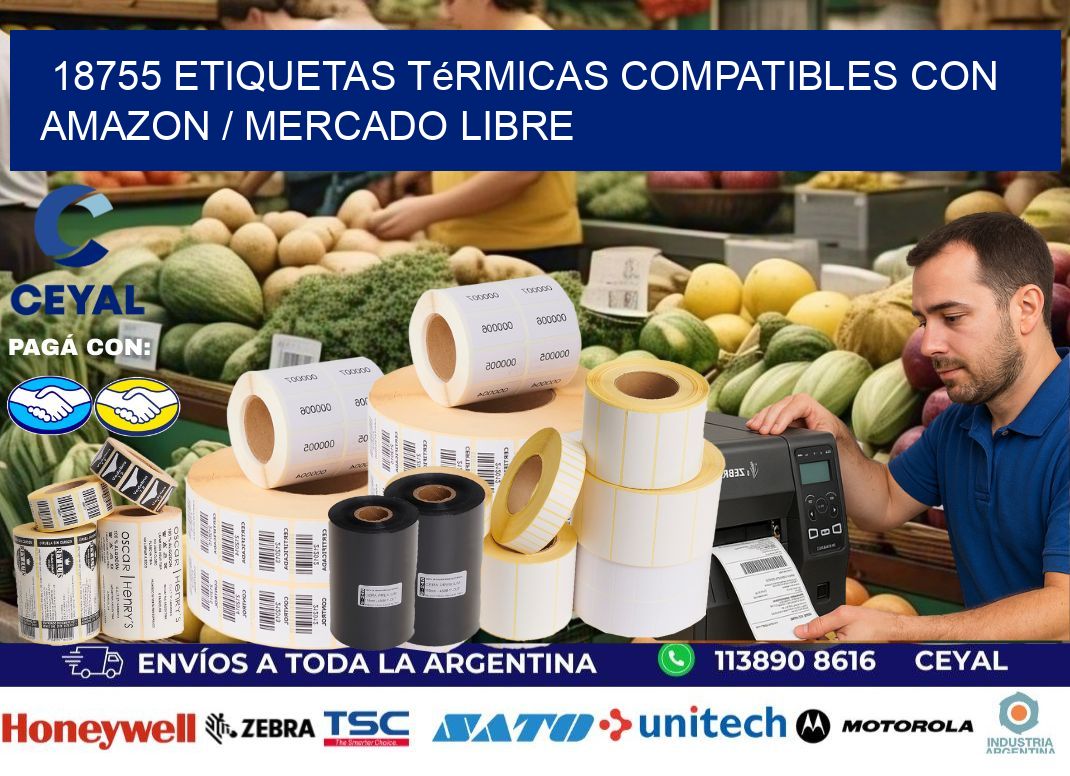 18755 etiquetas térmicas compatibles con Amazon / Mercado Libre