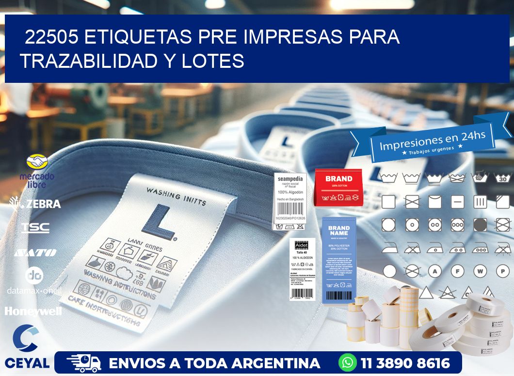 22505 etiquetas pre impresas para trazabilidad y lotes