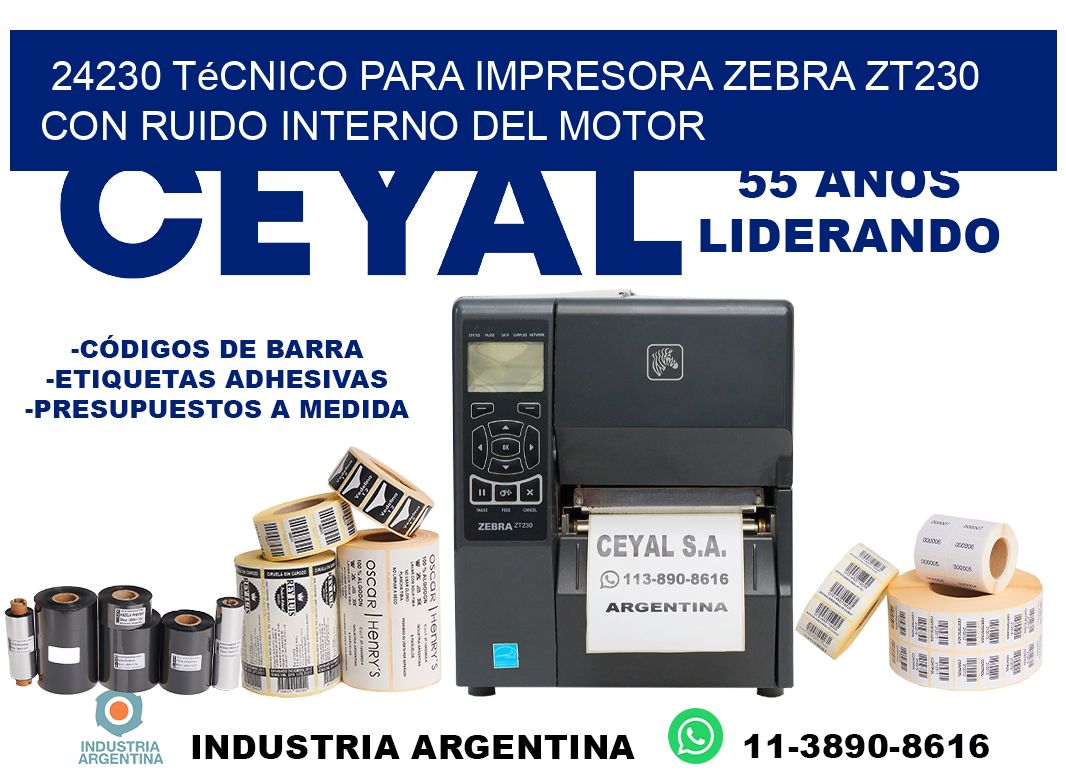 24230 técnico para impresora zebra zt230 con ruido interno del motor