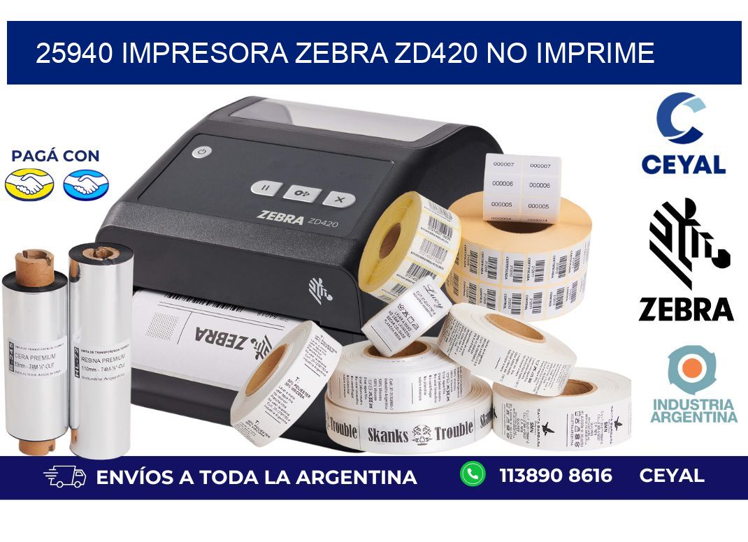 25940 Impresora Zebra ZD420 no imprime