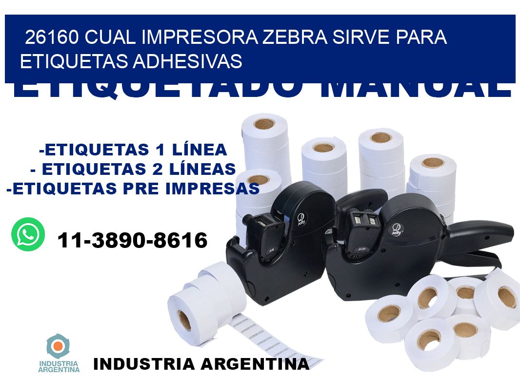 26160 cual impresora zebra sirve para etiquetas adhesivas