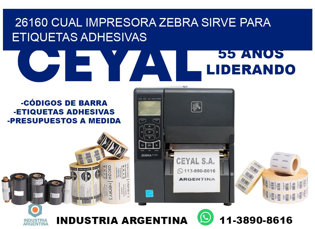 26160 cual impresora zebra sirve para etiquetas adhesivas