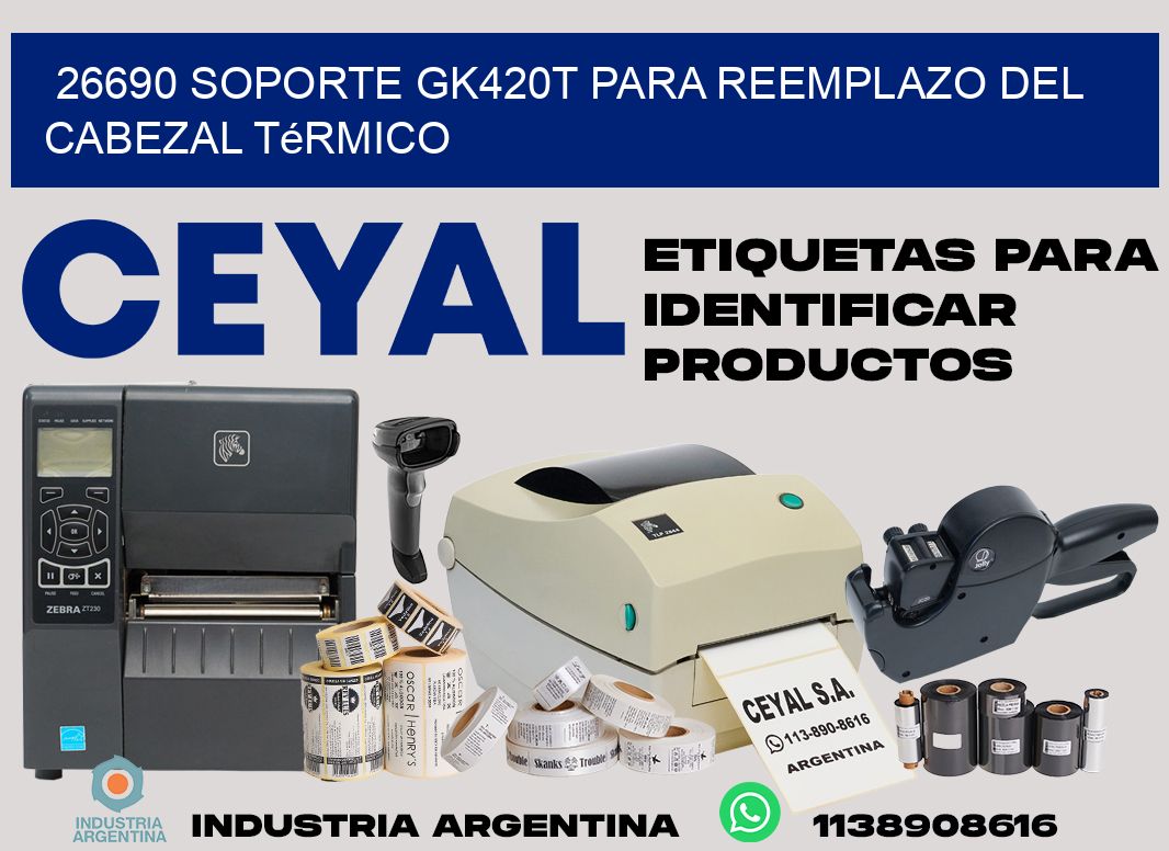 26690 soporte gk420t para reemplazo del cabezal térmico
