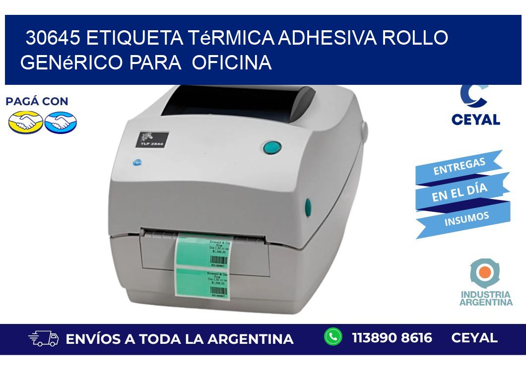 30645 Etiqueta térmica adhesiva Rollo genérico para  oficina
