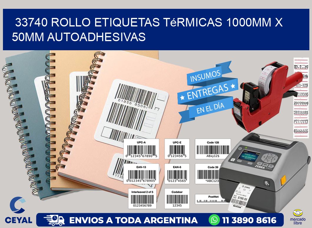 33740 Rollo Etiquetas Térmicas 1000mm X 50mm Autoadhesivas