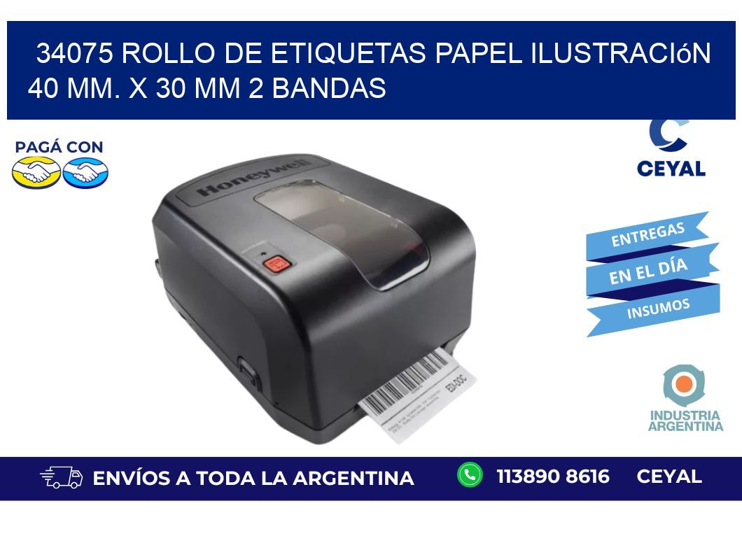 34075 Rollo de Etiquetas Papel Ilustración 40 mm. x 30 mm 2 Bandas