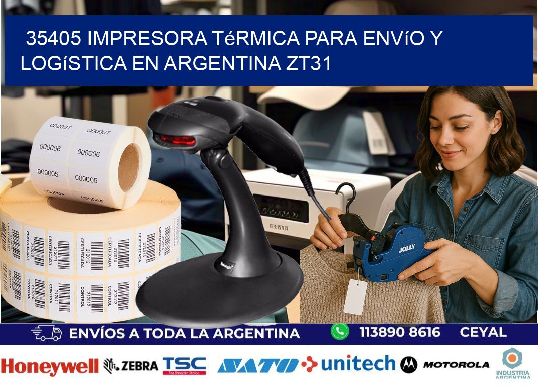 35405 impresora térmica para envío y logística en Argentina ZT31