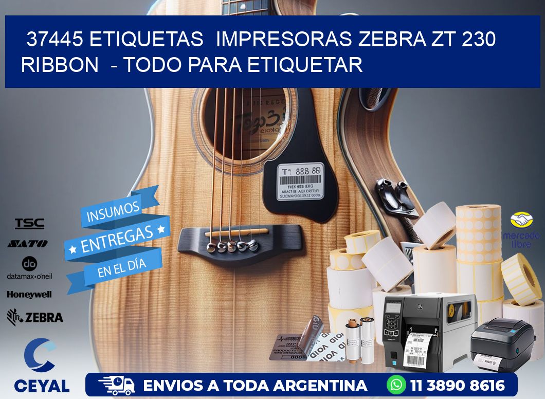 37445 etiquetas  impresoras zebra zt 230 ribbon  - Todo para Etiquetar