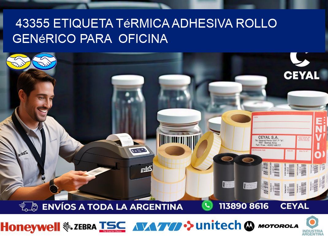 43355 Etiqueta térmica adhesiva Rollo genérico para  oficina