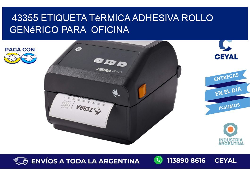 43355 Etiqueta térmica adhesiva Rollo genérico para  oficina