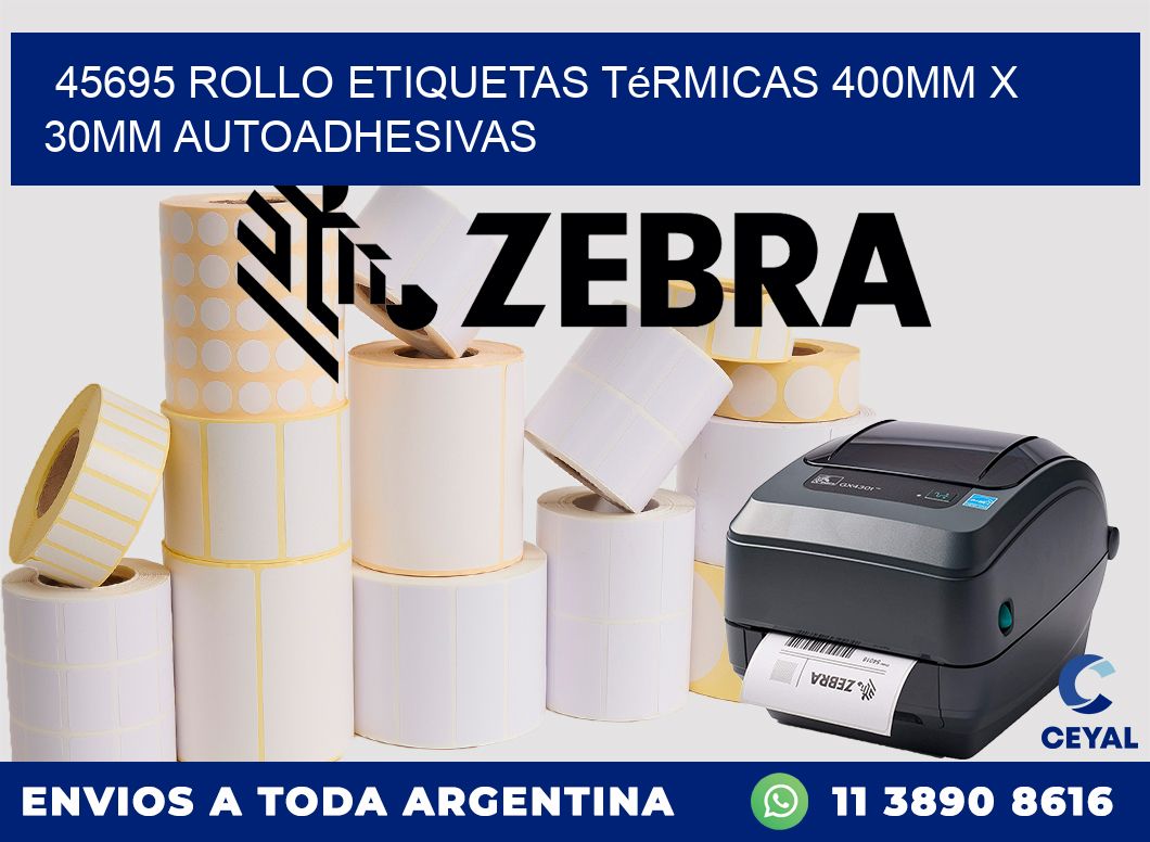45695 Rollo Etiquetas Térmicas 400mm X 30mm Autoadhesivas