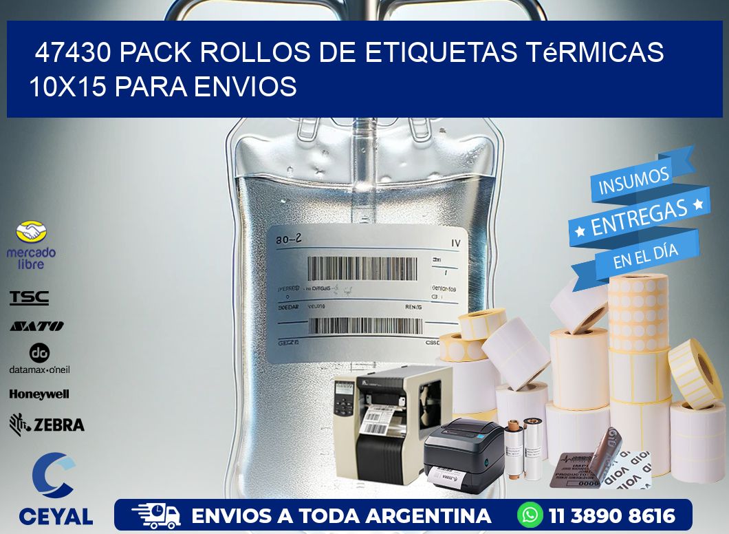 47430 pack rollos de etiquetas térmicas 10×15 para Envios