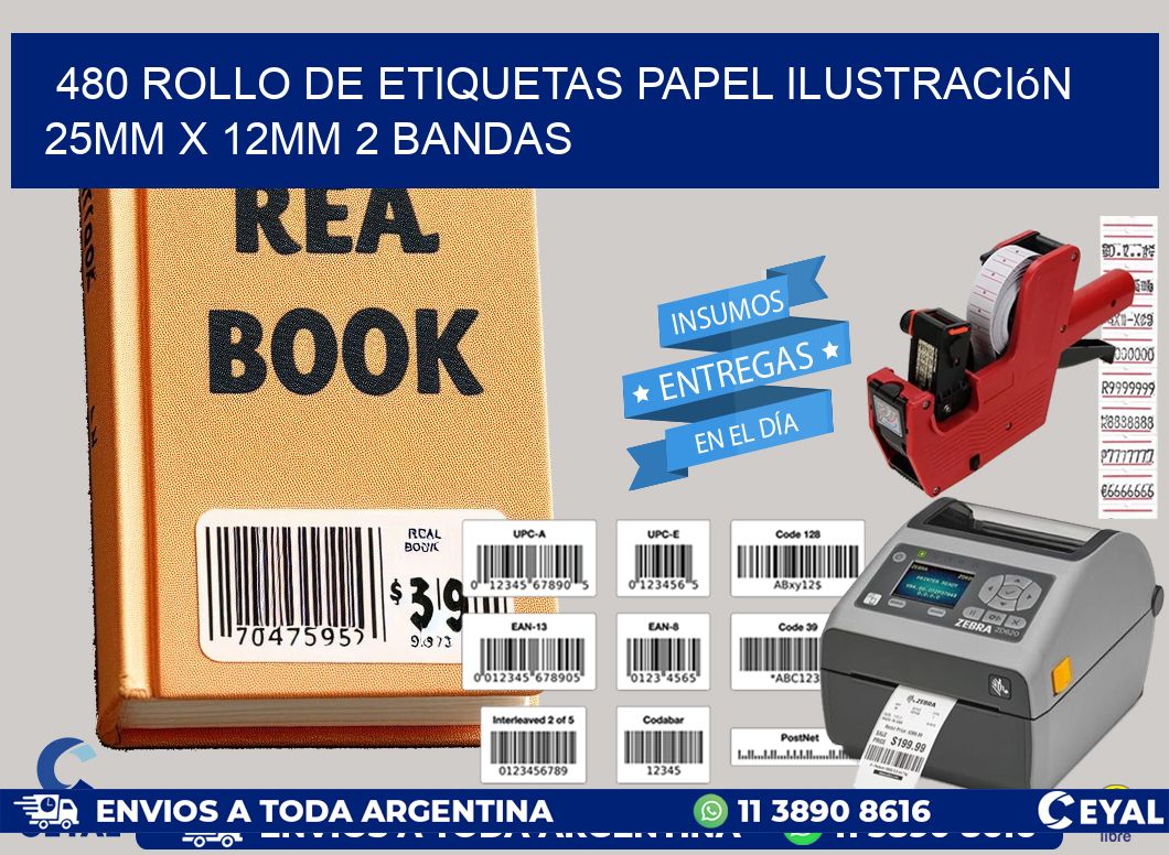 480 Rollo de Etiquetas Papel Ilustración 25mm x 12mm 2 Bandas