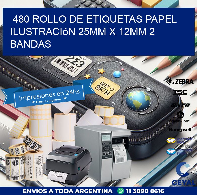 480 Rollo de Etiquetas Papel Ilustración 25mm x 12mm 2 Bandas