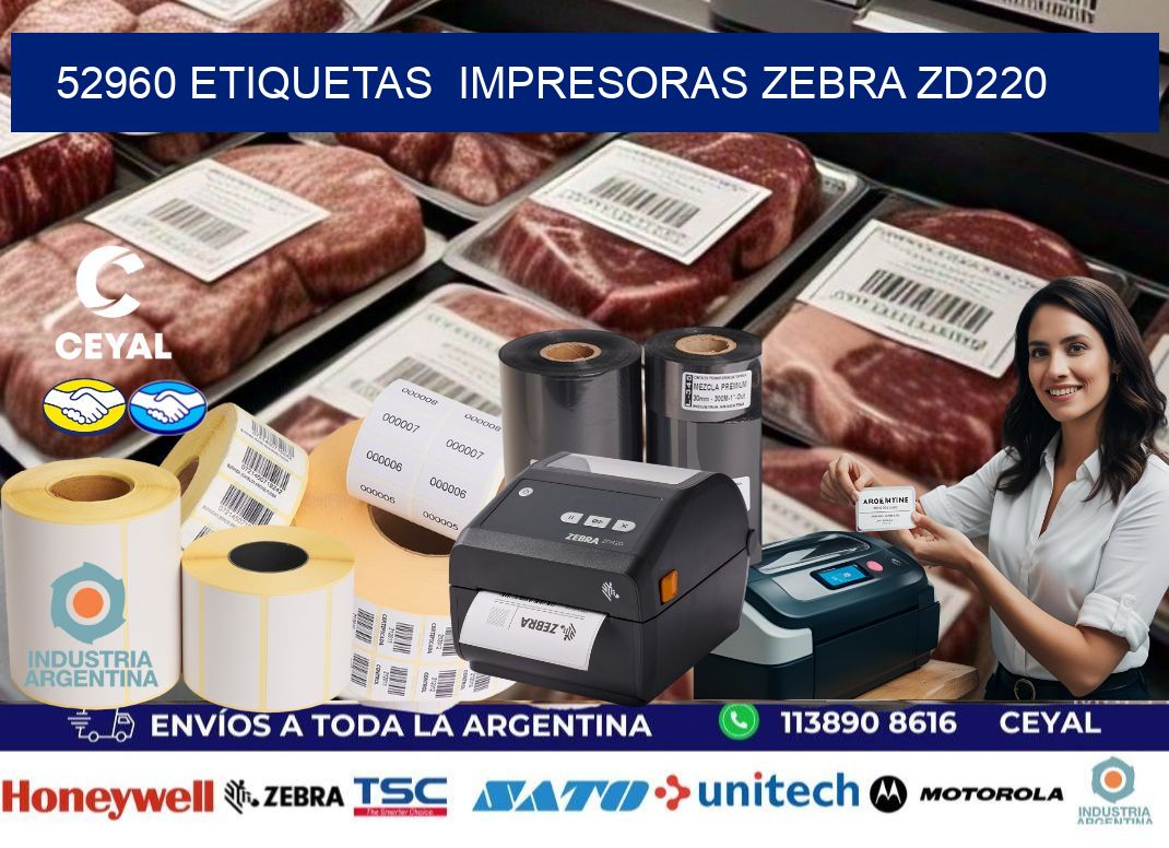 52960 etiquetas  impresoras zebra zd220