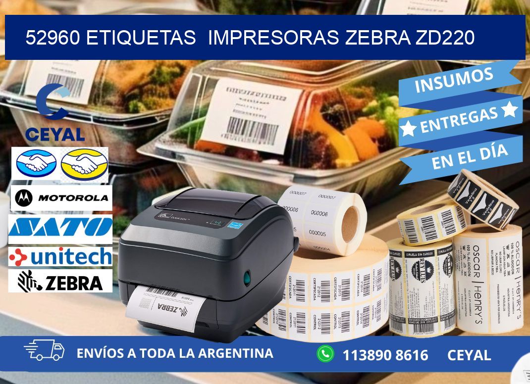 52960 etiquetas  impresoras zebra zd220