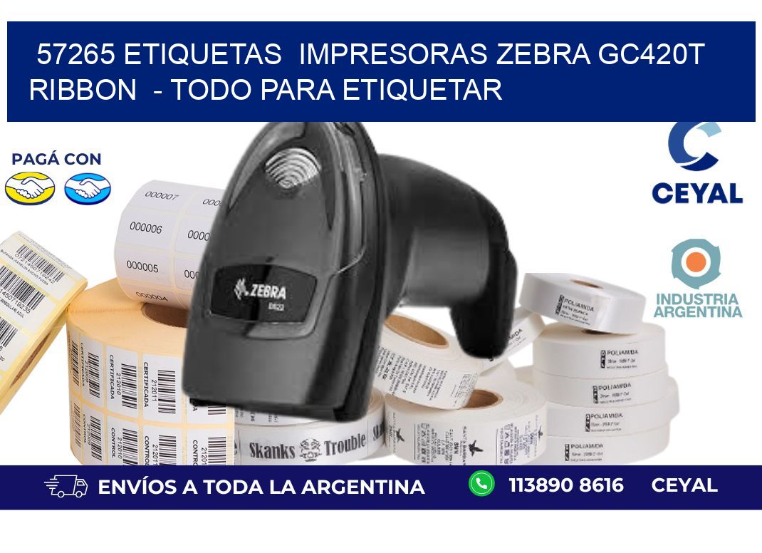57265 etiquetas  impresoras zebra gc420t ribbon  - Todo para Etiquetar
