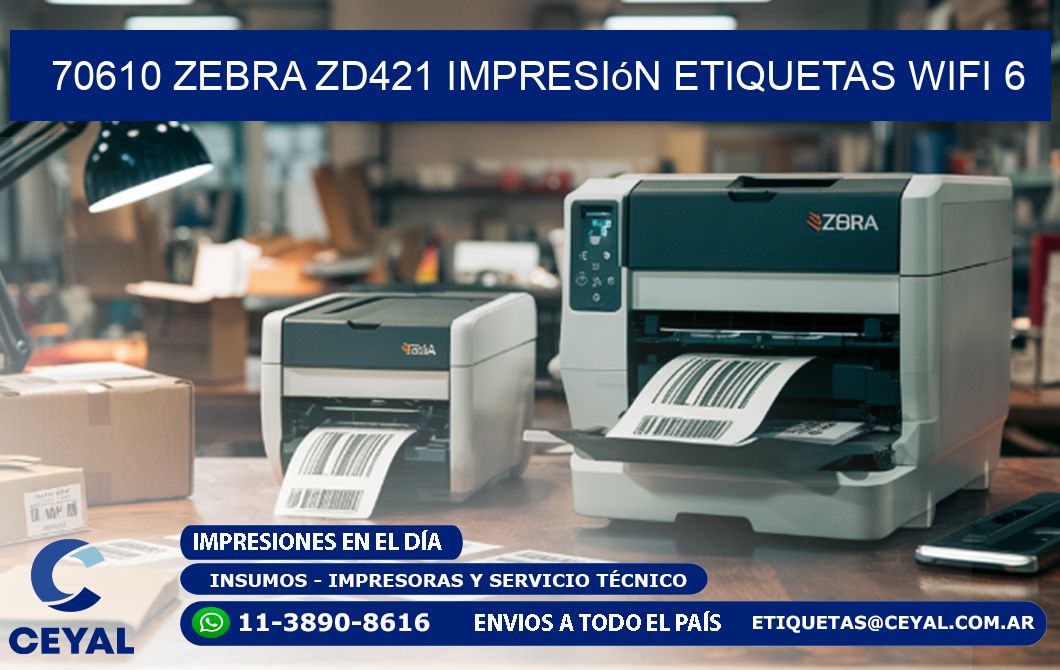 70610 Zebra ZD421 impresión etiquetas WiFi 6