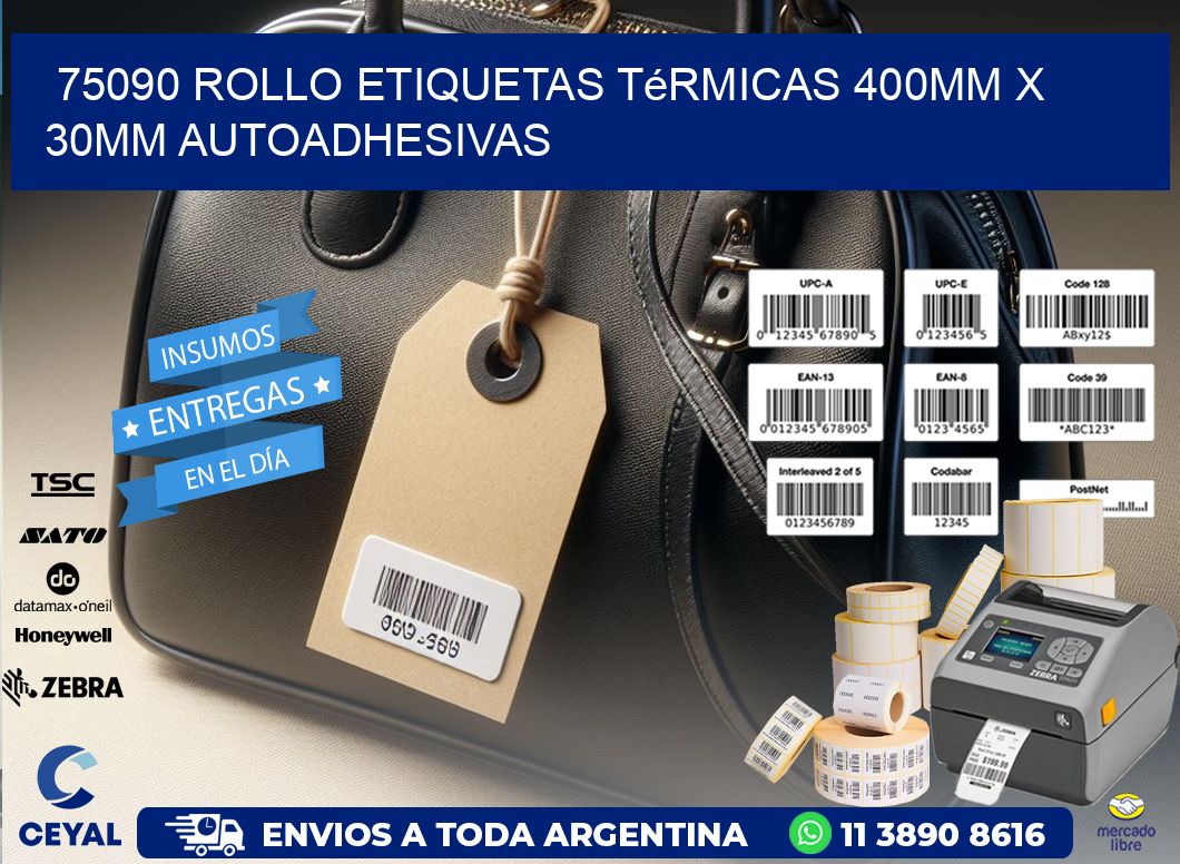 75090 Rollo Etiquetas Térmicas 400mm X 30mm Autoadhesivas