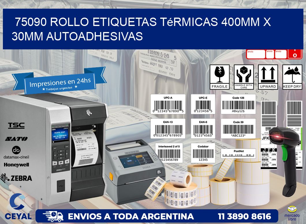 75090 Rollo Etiquetas Térmicas 400mm X 30mm Autoadhesivas