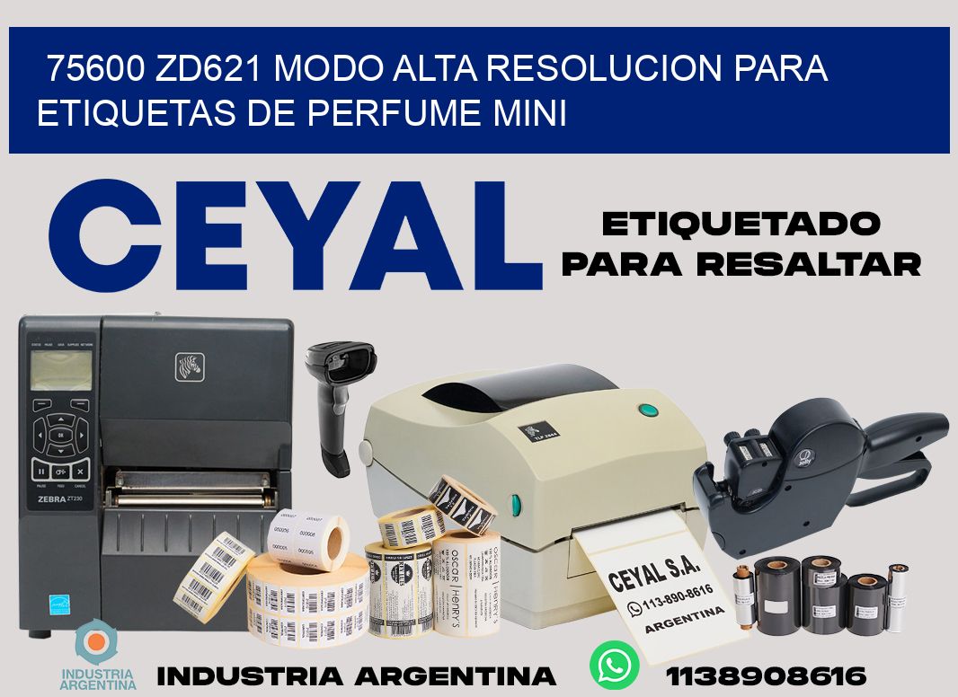 75600 zd621 modo alta resolucion para etiquetas de perfume mini
