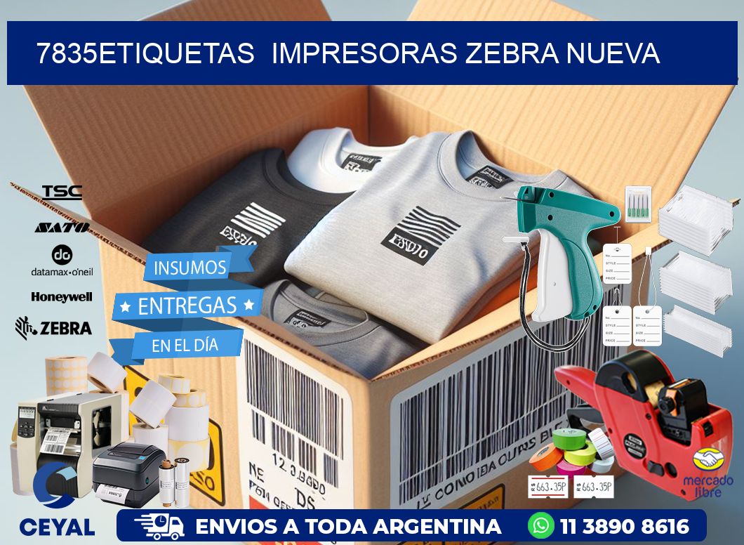 7835etiquetas  impresoras zebra nueva
