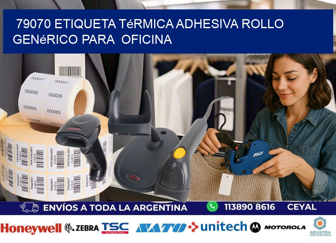 79070 Etiqueta térmica adhesiva Rollo genérico para  oficina