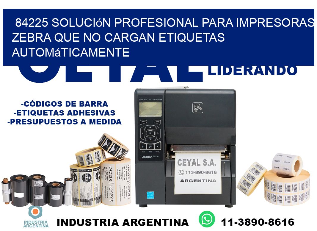 84225 solución profesional para impresoras zebra que no cargan etiquetas automáticamente