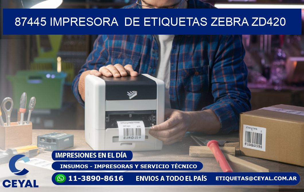 87445 impresora  de etiquetas Zebra ZD420