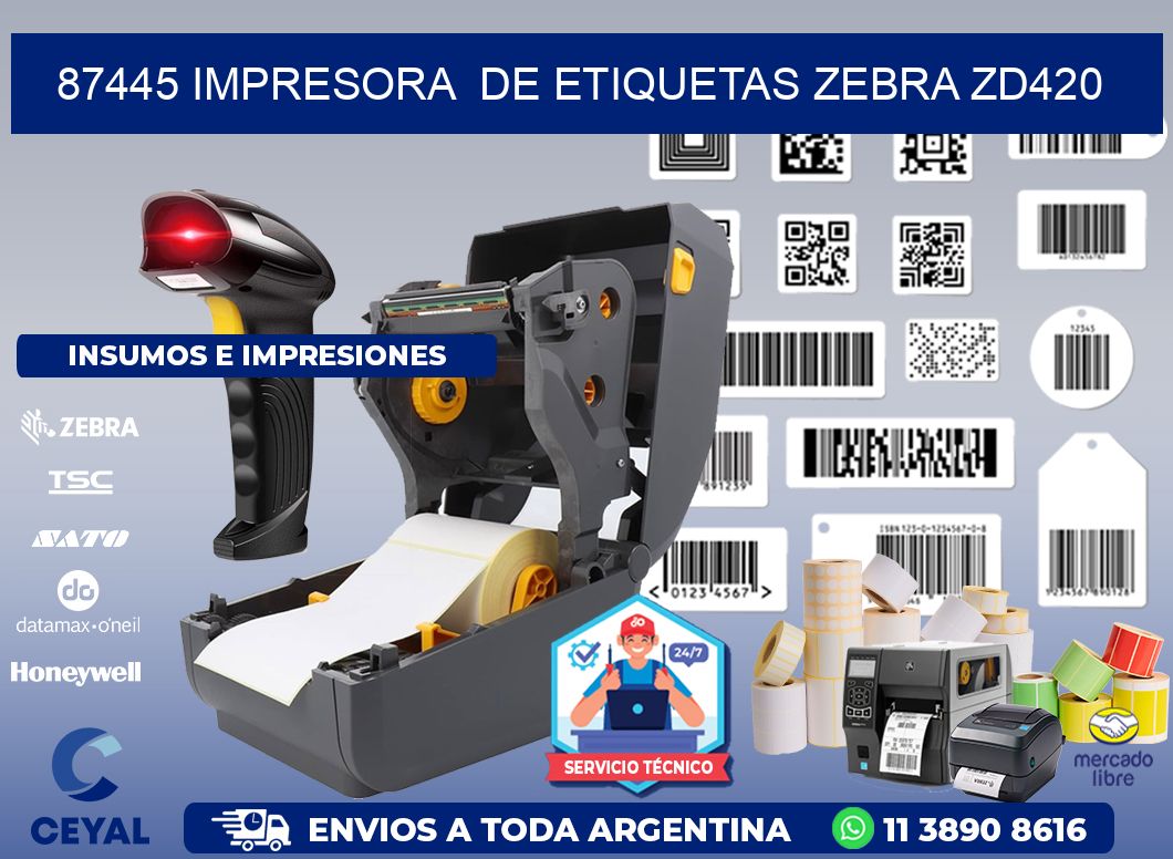 87445 impresora  de etiquetas Zebra ZD420