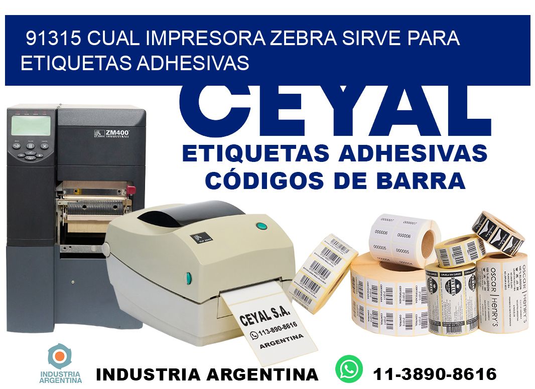 91315 cual impresora zebra sirve para etiquetas adhesivas
